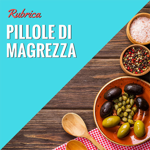 Rubrica Pillole di Magrezza - Blog